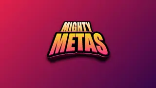 Mighty Metas