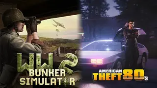WW2: Bunker Simulator + American Theft 80s