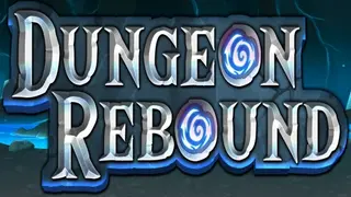 Dungeon Rebound