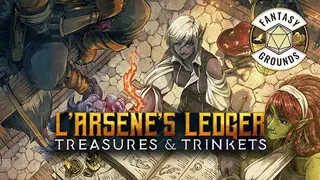 Fantasy Grounds - L'Arsene's Ledger of Treasures and Trinkets