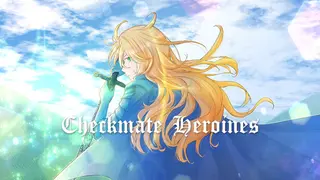 Checkmate Heroines