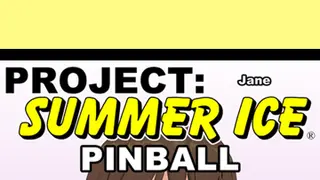 Project: Summer Ice Pinball (Jane Edition) - Xbox One