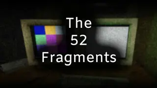 The 52 Fragments