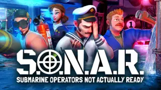 S.O.N.A.R. - Submarine Operators Not Actually Ready