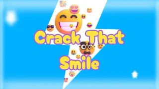 Crack That Smile