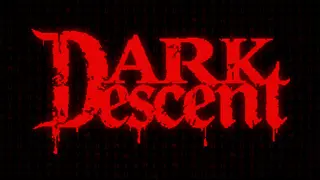 The Dark Descent