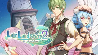 Lair Land Story 2: Mist of Sea
