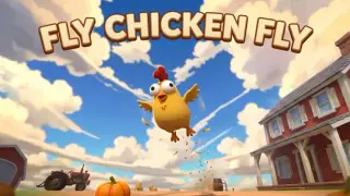 Fly Chicken Fly