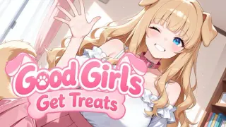 Good Girls Get Treats
