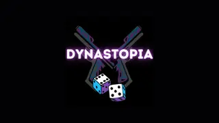 Dynastopia