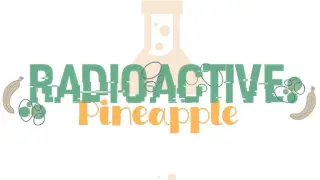 Radioactive Pineapple