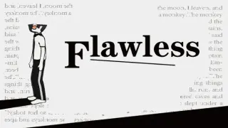 Flawless