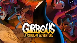 Gibbous - A Cthulhu Adventure - Switch