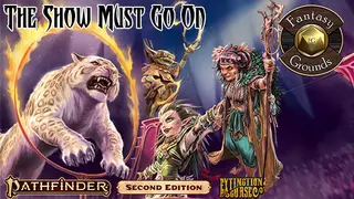 Fantasy Grounds - Pathfinder 2 RPG - Extinction Curse AP 1: The Show Must Go On (PFRPG2)