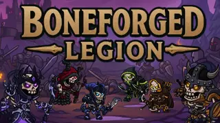 BoneForged:Legion
