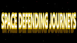 Space Defending Journeys