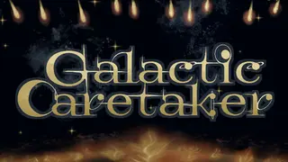 Galactic Caretaker