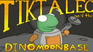 Tiktalec And The Dino Moonbase