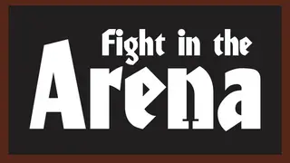 Fight in the Arena