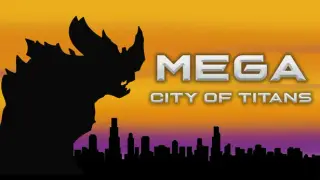 MEGA: City Of Titans