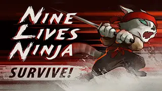 Nine Lives Ninja: Survive!