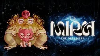 Mira The Dreamers