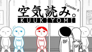 KUUKIYOMI: Consider It