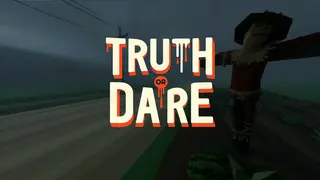 Truth or Dare