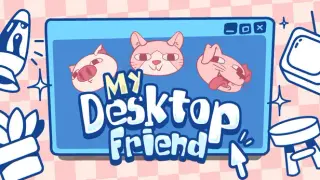 My Desktop Friend