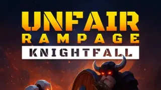 Unfair Rampage: Knightfall - Switch