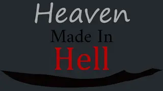 Heaven made in Hell