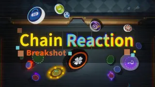 Chain Reaction: Breakshot