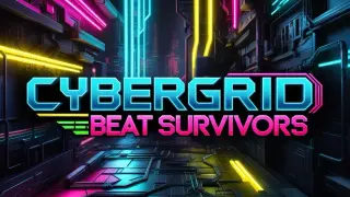 Cybergrid: Beat Survivors