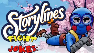 Fight'N'Jokes: Storylines