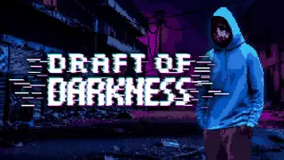 Draft of Darkness