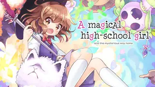 A Magical High School Girl