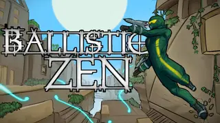 Ballistic Zen