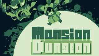 MansionDungeon