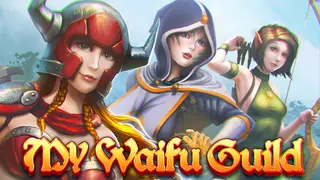 My waifu guild