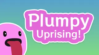 Plumpy Uprising