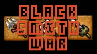Blacksmith War