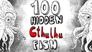 100 hidden Cthulhu fish