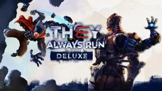 They Always Run Deluxe - Switch
