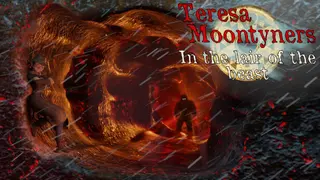 Teresa Moontyners - In the lair of the beast