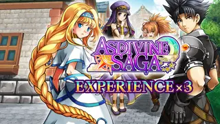 Experience x3 - Asdivine Saga
