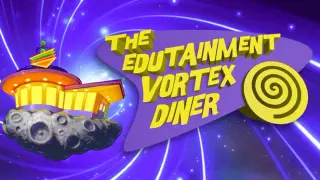 The Edutainment Vortex Diner