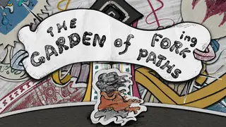 The Garden of Forking Paths