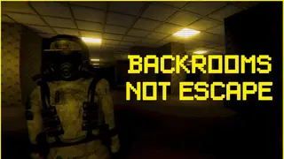 Backrooms Not Escape