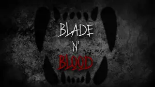 Blade N' Blood