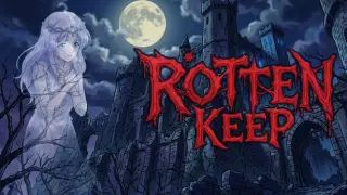 Rotten Keep